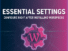 Essential Settings to Configure After Installing WordPress
