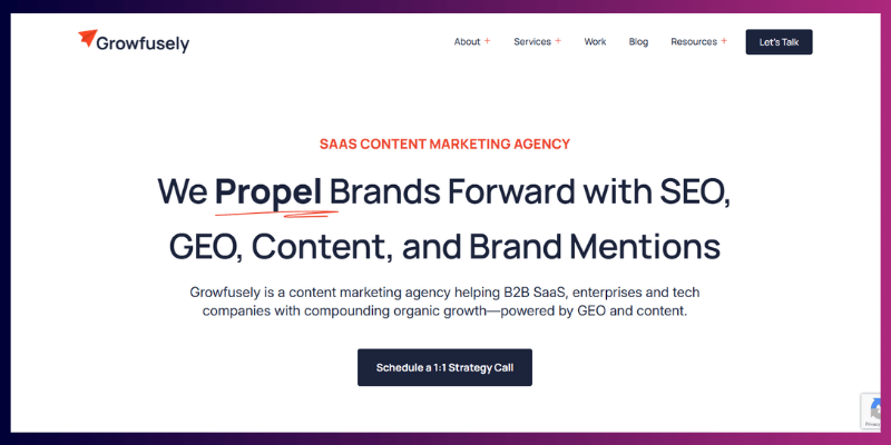 Growfusely is a B2B SaaS-focused SEO and content marketing agency