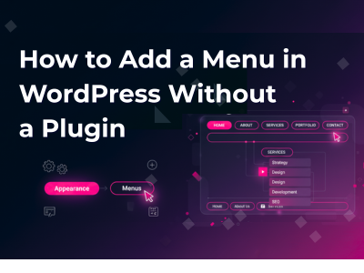 How to Add a Menu in WordPress Without a Plugin (Beginner’s Guide)