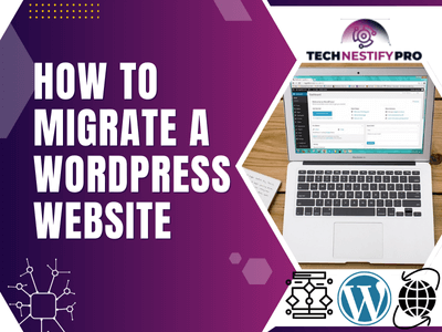 How to Migrate a WordPress Website