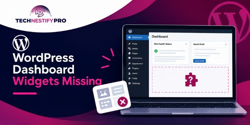 WordPress Dashboard Widgets Missing