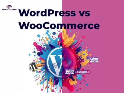 WordPress vs WooCommerce: What’s the Real Difference (Beginner-Friendly Guide)